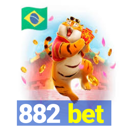 882 bet